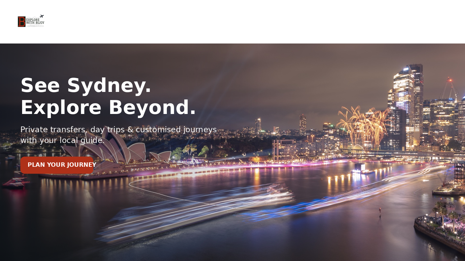 See Sydney. Explore Beyond. Private transfers, day trips and customised journeys with Bijoy.